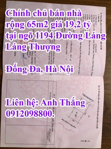 Chính chủ bán nhà rộng 65m2 giá 19,2 tỷ tại ngõ 1194 Đường Láng, Láng Thượng, Đống Đa, Hà Nội