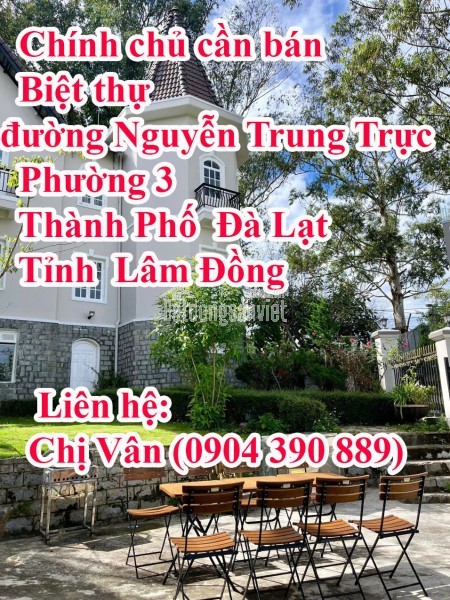 Chính chủ cần bán Biệt thự  Đường Nguyễn Trung Trực, Phường 3, Đà Lạt,Tỉnh  Lâm Đồng